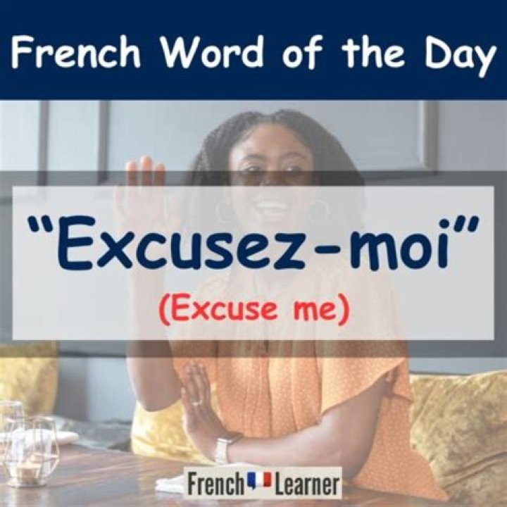 How do you say excuse me in french