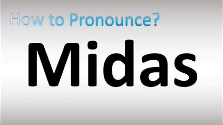 How to pronounce midas