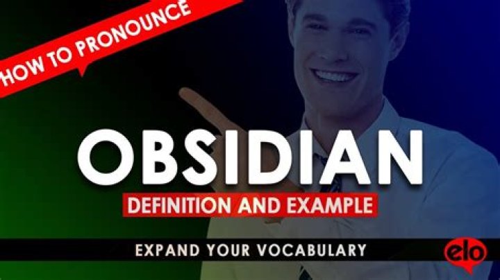 How to pronounce obsidian