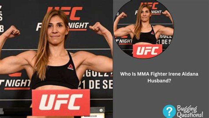 Irene Aldana Husband: Is The MMA Fighter Married?