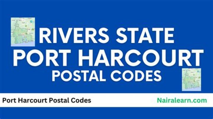 Rivers State Postal Codes: All the Zip Codes For Local Governments and Wards
